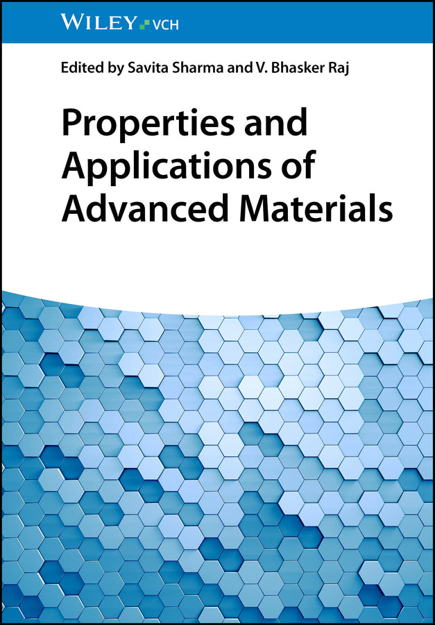 Properties and Applications of Advanced Materials (Savita Sharma)