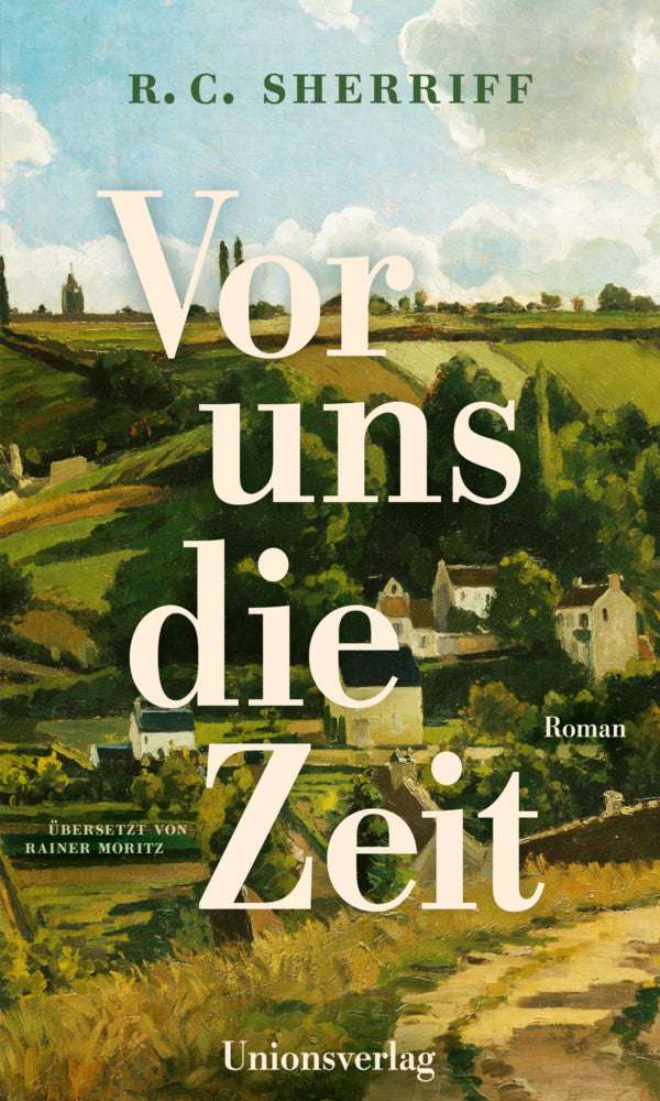 Vor uns die Zeit (R. C. Sherriff)