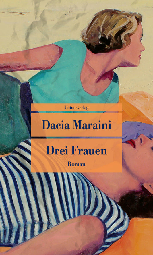 Drei Frauen (Dacia Maraini)