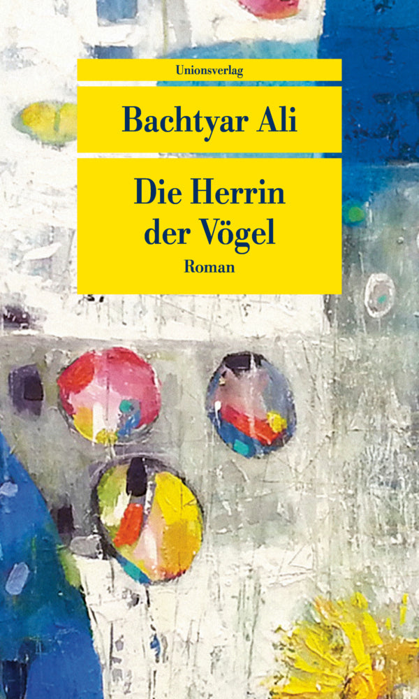 Die Herrin der Vögel (Bachtyar Ali)