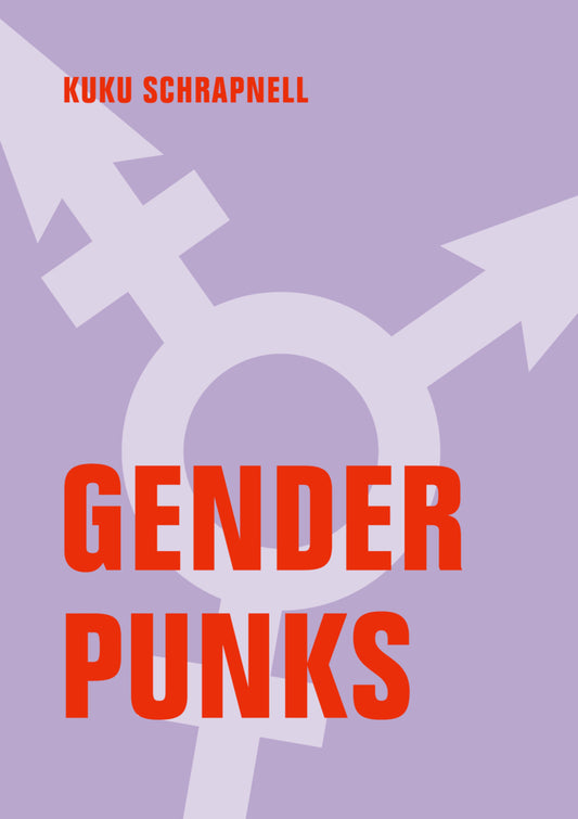 Gender Punks (Kuku Schrapnell)