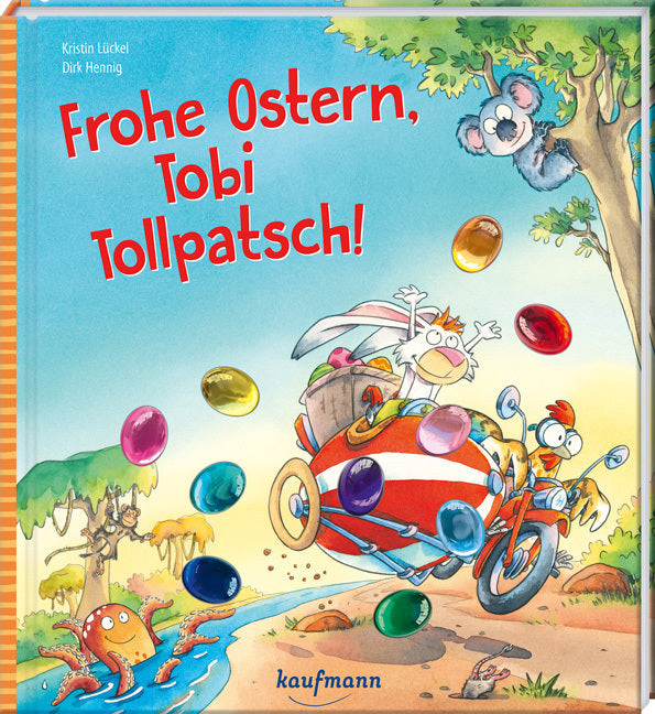 Frohe Ostern, Tobi Tollpatsch! (Kristin Lückel)