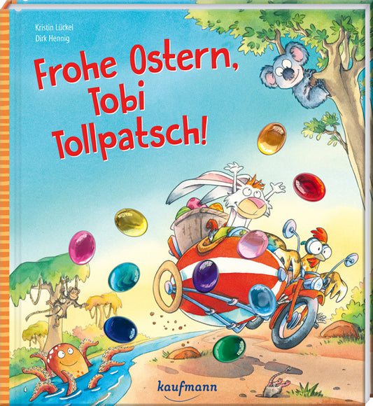 Frohe Ostern, Tobi Tollpatsch! (Kristin Lückel)