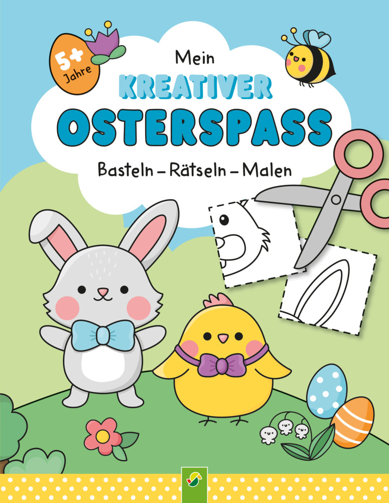 Mein kreativer Osterspaß (Schwager & Steinlein Verlag)