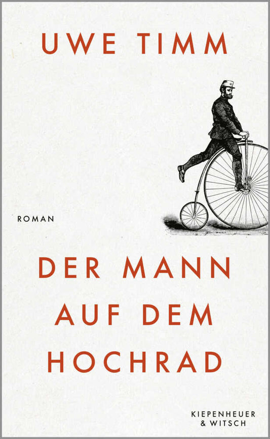 Der Mann auf dem Hochrad (Uwe Timm)