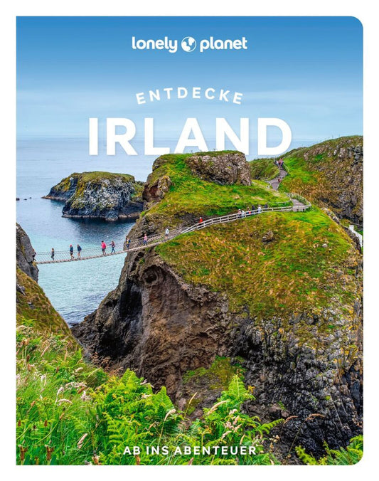 LONELY PLANET Reiseführer Entdecke Irland (Isabel Albiston)