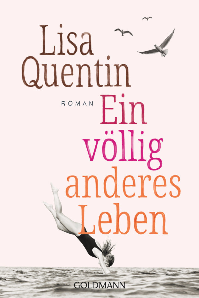 Ein völlig anderes Leben (Lisa Quentin)
