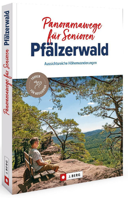 Panoramawege für Senioren Pfälzerwald (Albrecht Ritter)
