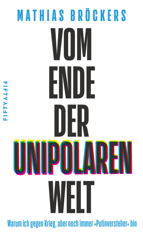 Vom Ende der unipolaren Welt (Mathias Bröckers)