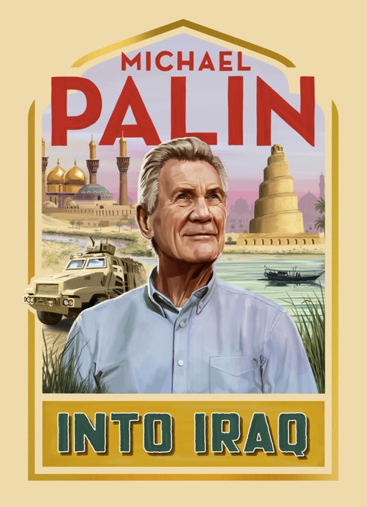 Into Iraq (Michael Palin)