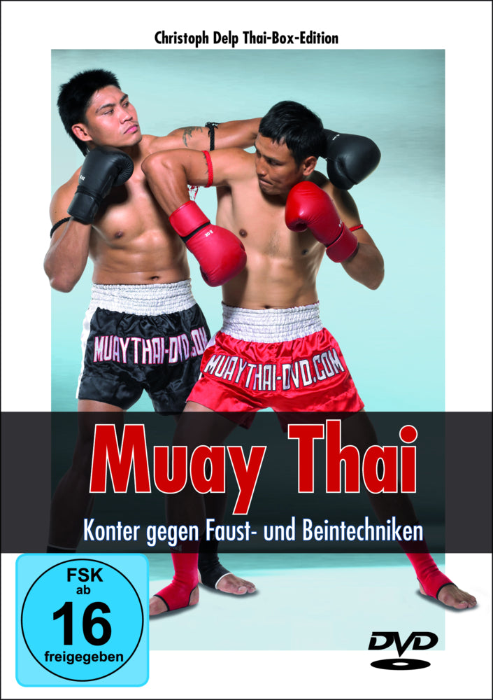 Muay Thai - Konter gegen Faust- und Beintechniken, DVD-Video (Christoph Delp)