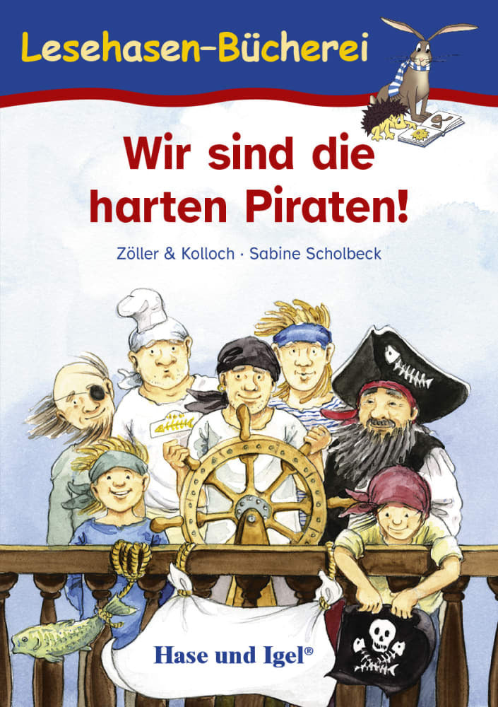 Wir sind die harten Piraten! (Zöller & Kolloch)