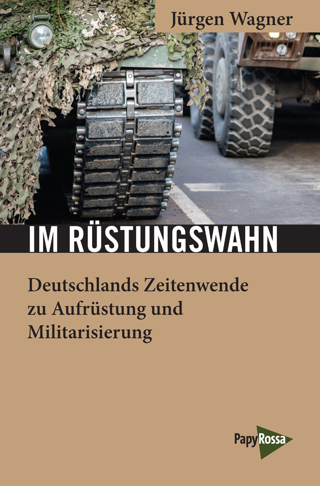 Im Rüstungswahn (Jürgen Wagner)