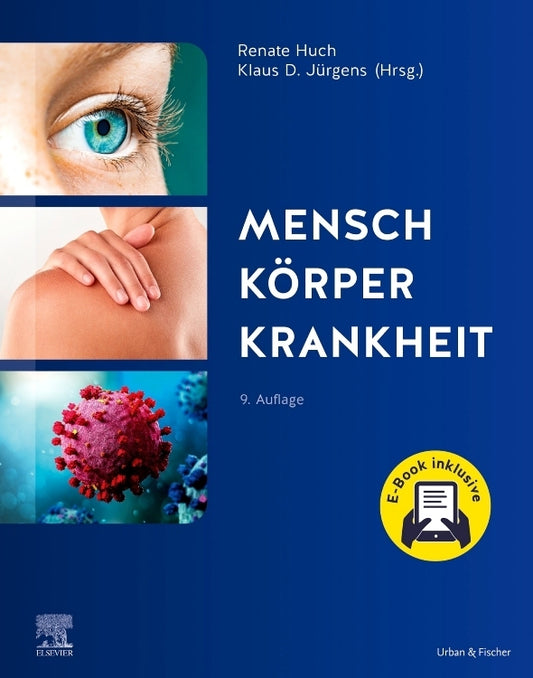 Mensch Körper Krankheit (Renate Huch)