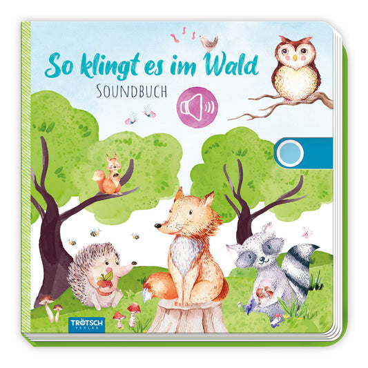 Trötsch Soundbuch So klingt es im Wald (Trötsch Verlag)