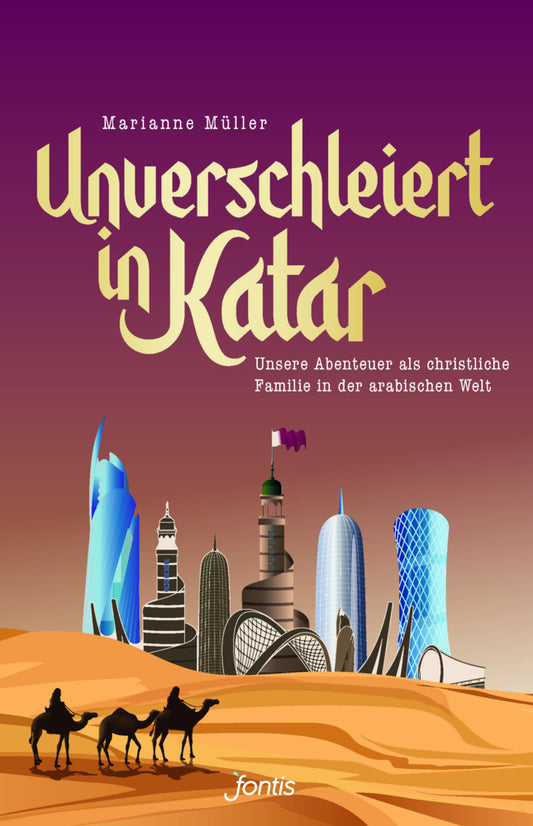 Unverschleiert in Katar (Marianne Müller)