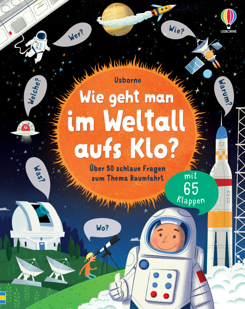 Wie geht man im Weltall aufs Klo? (Katie Daynes)