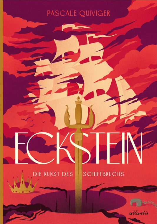 Eckstein: Die Kunst des Schiffbruchs (Pascale Quiviger)