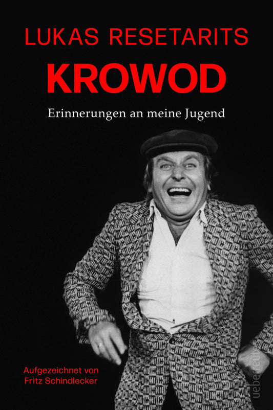 Lukas Resetarits - Krowod (Fritz Schindlecker)