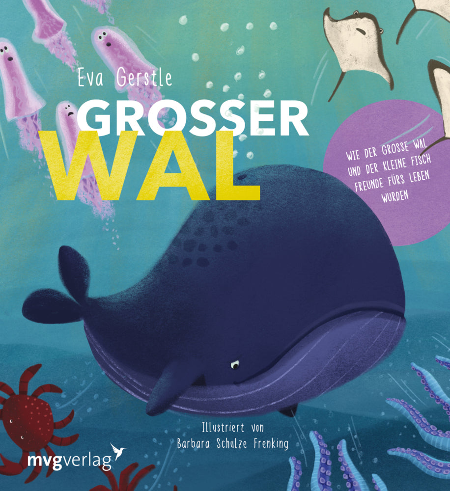 Großer Wal und kleiner Fisch: Ein Wendebuch (Eva Danner)