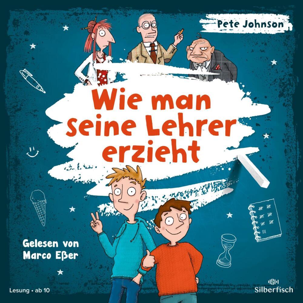 Wie man seine Lehrer erzieht, 3 Audio-CD (Pete Johnson)