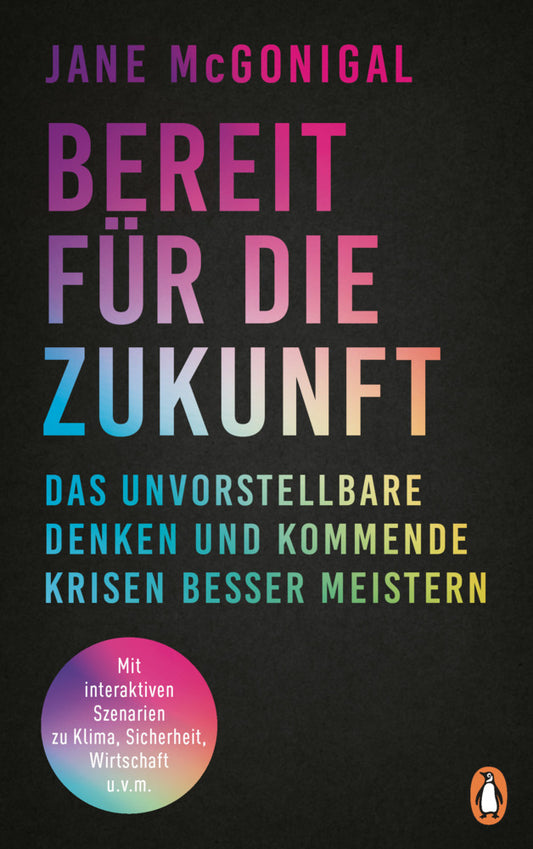 Bereit für die Zukunft (Jane Mcgonigal)