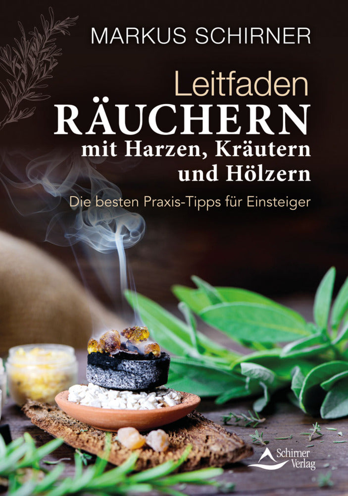 Leitfaden Räuchern (Markus Schirner)