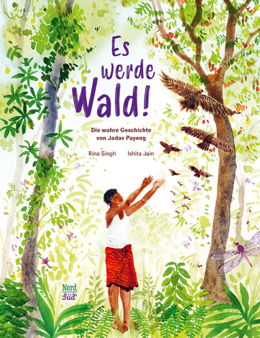 Es werde Wald! (Rina Singh)