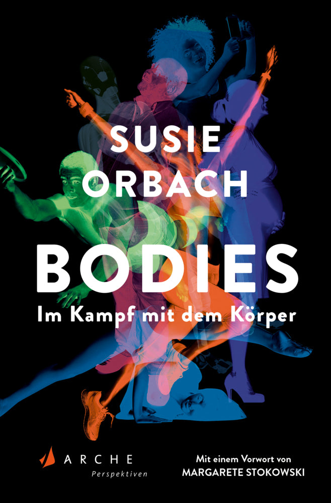 Bodies. Im Kampf mit dem Körper (Susie Orbach)