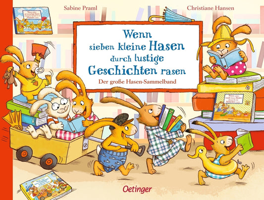 Wenn sieben kleine Hasen durch lustige Geschichten rasen (Sabine Praml)