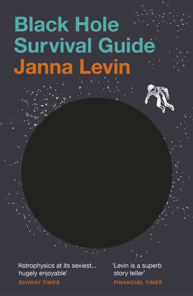 Black Hole Survival Guide (Janna Levin)