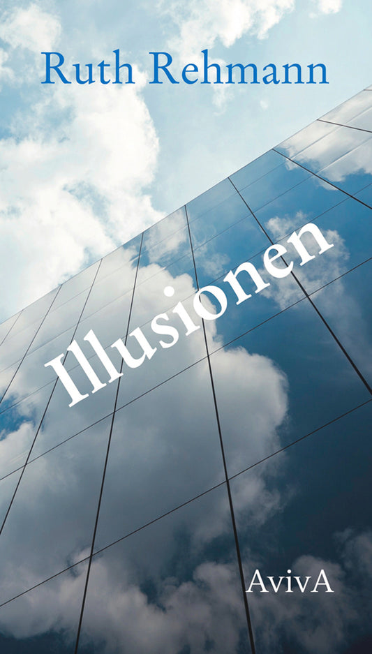 Illusionen (Ruth Rehmann)