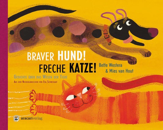 Braver Hund! Freche Katze! (Bette Westera)