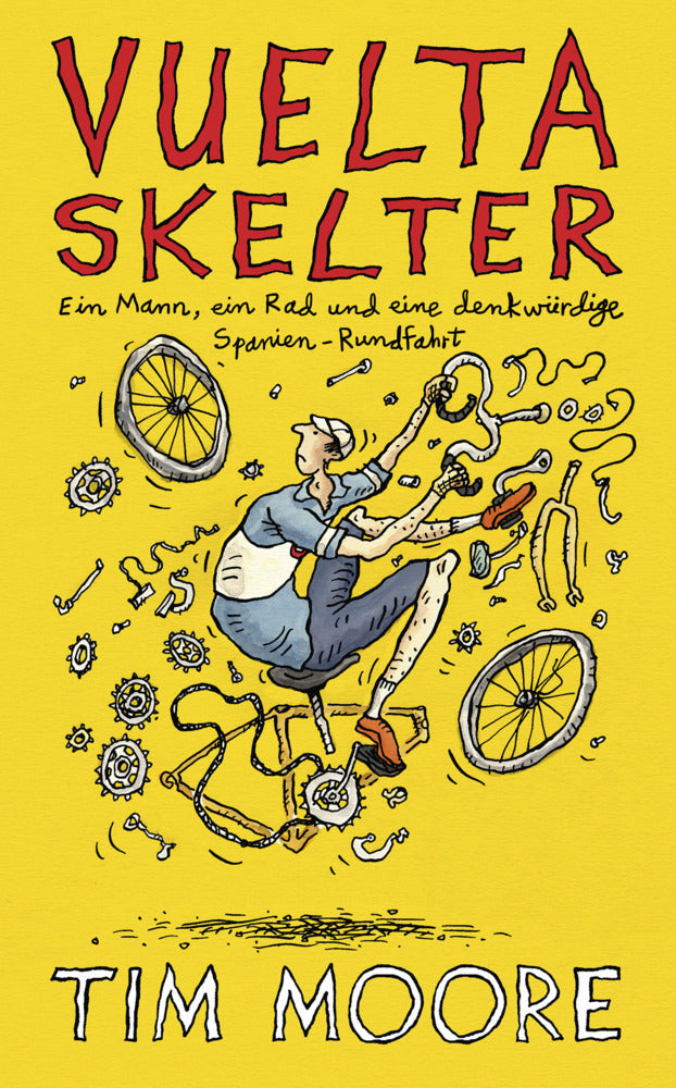 Vuelta Skelter (Tim Moore)