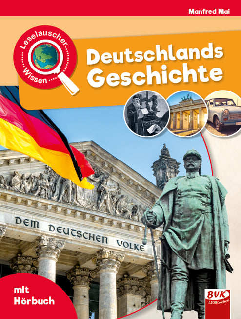 Leselauscher Wissen: Deutschlands Geschichte (Manfred Mai)