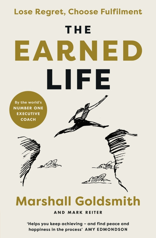 The Earned Life (Marshall Goldsmith)