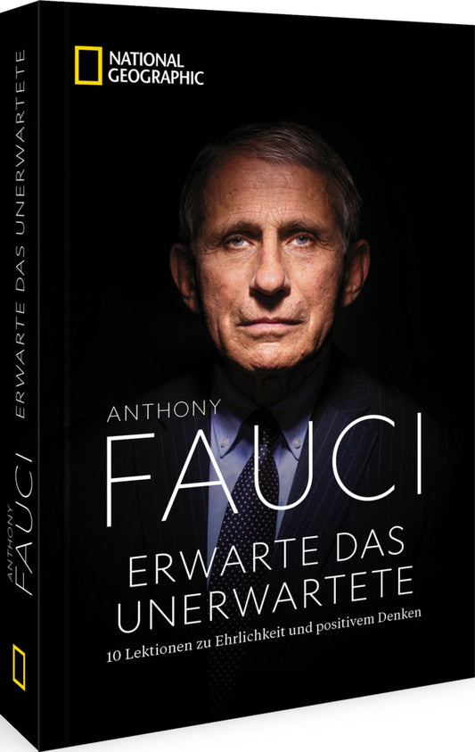 Erwarte das Unerwartete (Anthony Fauci)