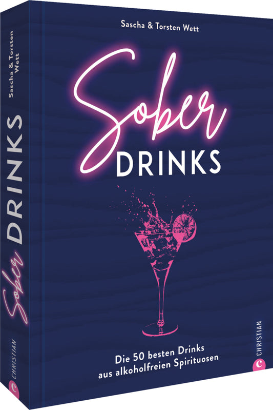 Sober Drinks (Sascha & Torsten Wett Von »Die Jungs Kochen Und Backen«)