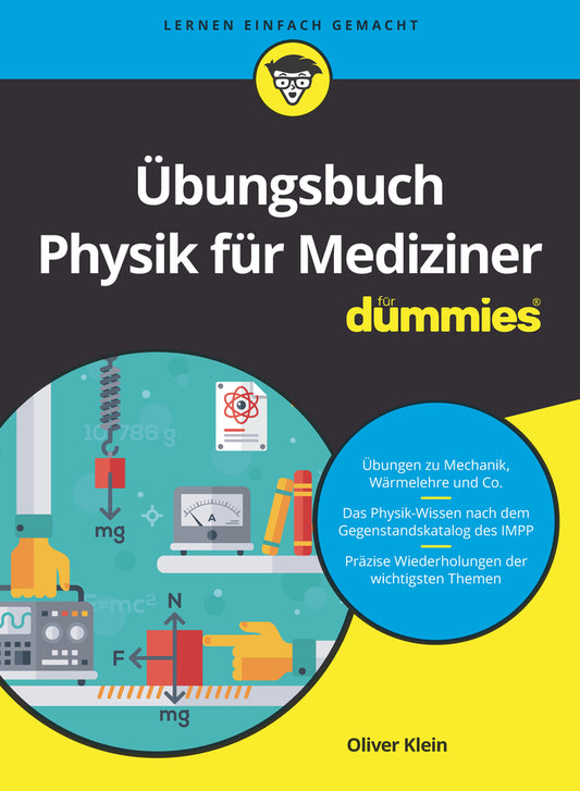 Übungsbuch Physik für Mediziner für Dummies (Oliver Klein)