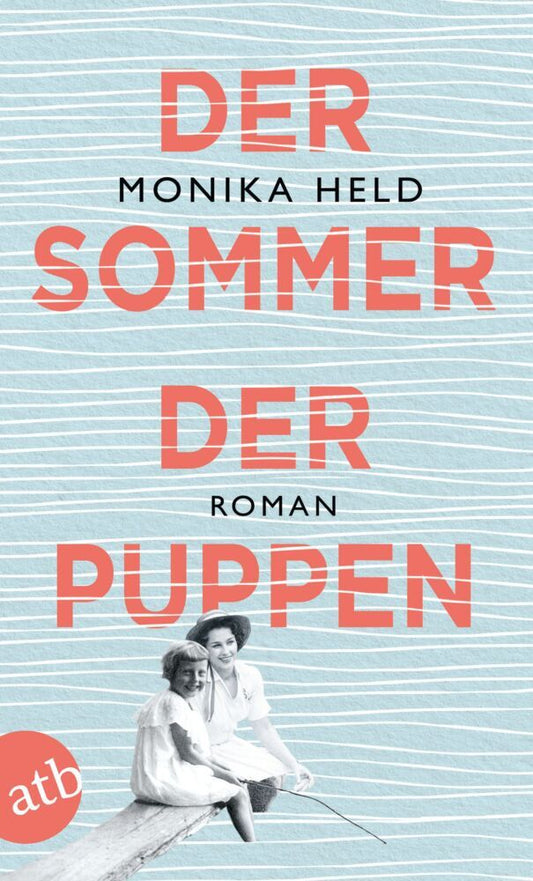 Der Sommer der Puppen (Monika Held)