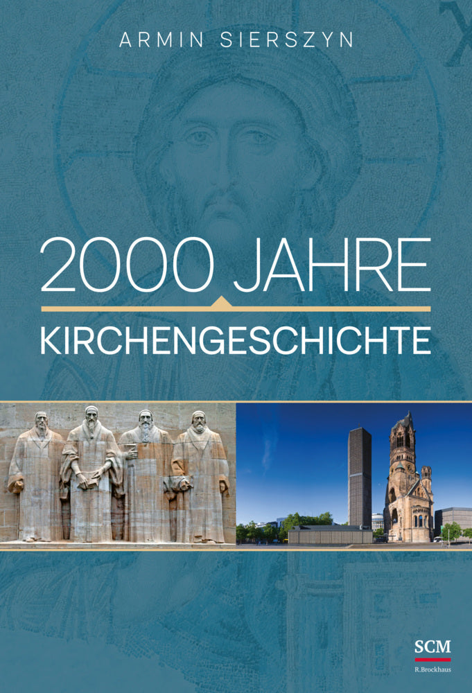 2000 Jahre Kirchengeschichte (Armin Sierszyn)
