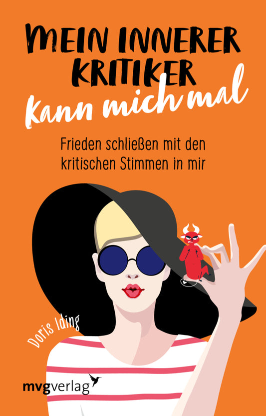 Mein innerer Kritiker kann mich mal (Doris Iding)