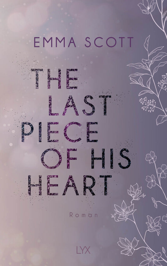 The Last Piece of His Heart (Emma Scott)