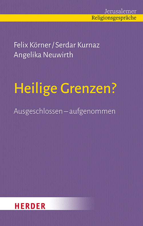 Heilige Grenzen? (Felix Körner)