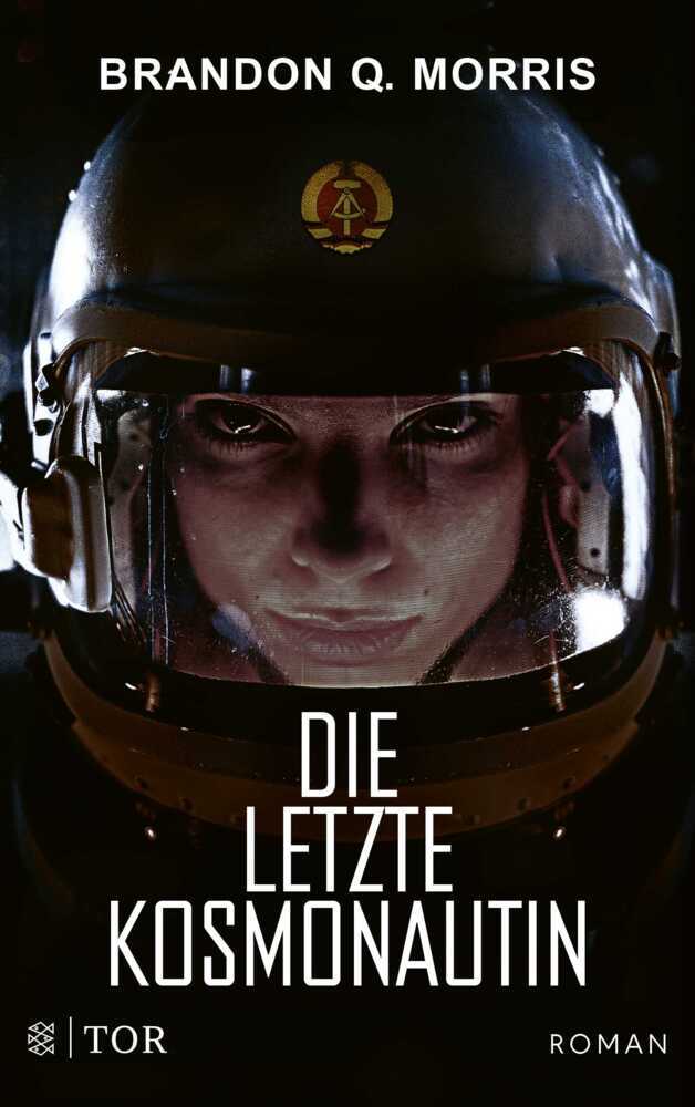 Die letzte Kosmonautin (Brandon Q. Morris)
