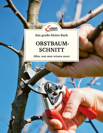 Das große kleine Buch: Obstbaumschnitt (Erwin Palnstorfer)