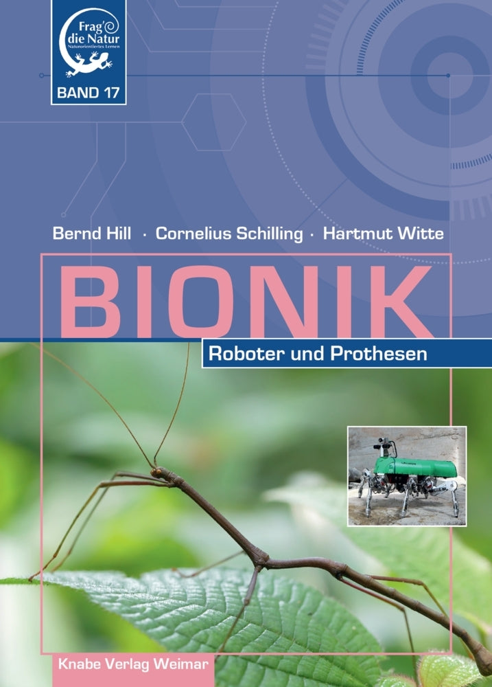 Bionik - Roboter und Prothesen (Bernd Hill)