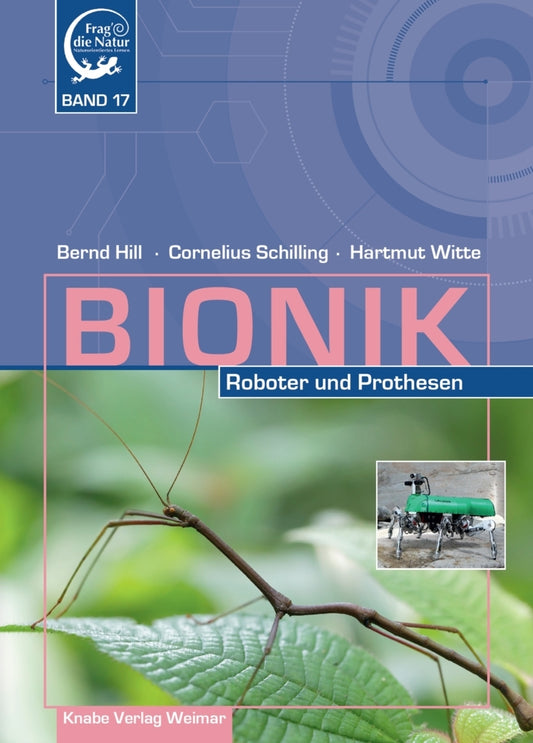 Bionik - Roboter und Prothesen (Bernd Hill)