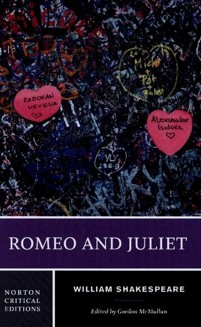 Romeo and Juliet - A Norton Critical Edition (William Shakespeare)