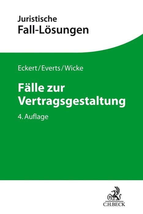 Fälle zur Vertragsgestaltung (Frank Eckert)
